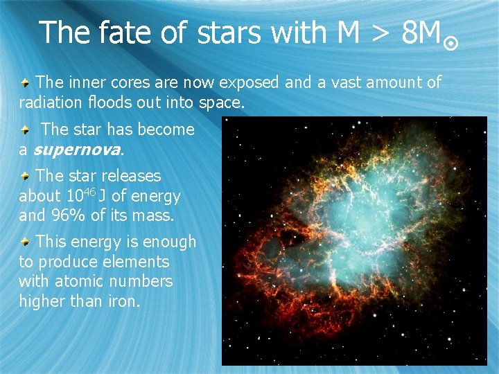 The fate of stars with M > 8 M The inner cores are now