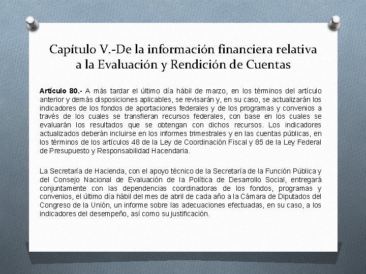 Capítulo V. -De la información financiera relativa a la Evaluación y Rendición de Cuentas