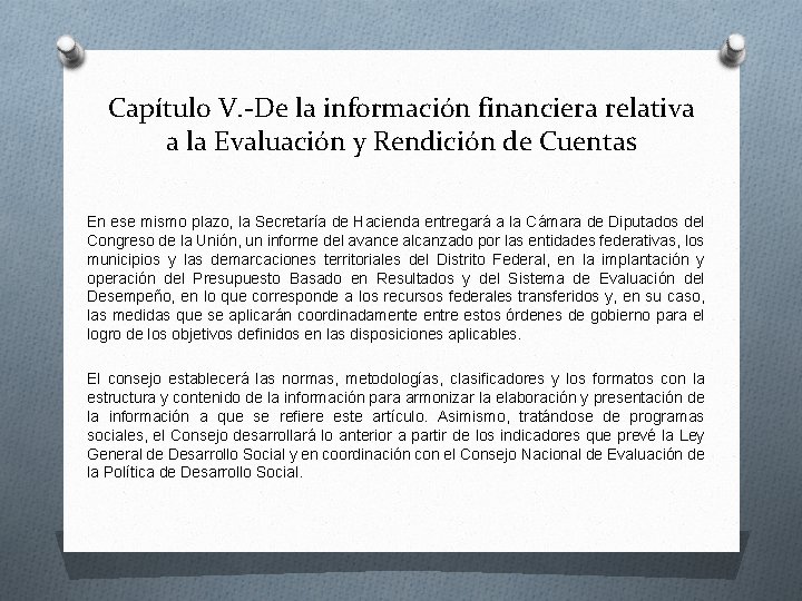 Capítulo V. -De la información financiera relativa a la Evaluación y Rendición de Cuentas