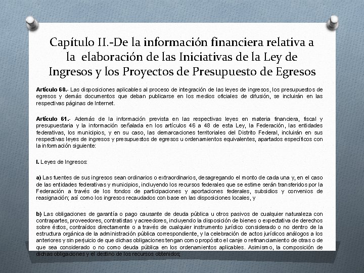 Capítulo II. -De la información financiera relativa a la elaboración de las Iniciativas de