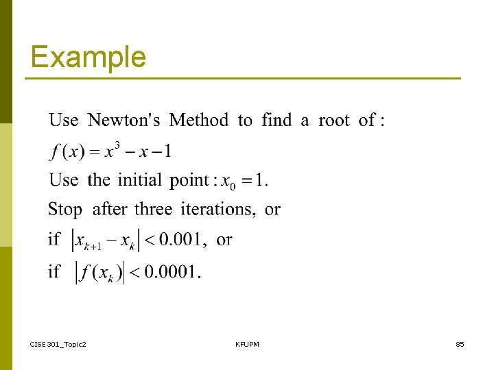 Example CISE 301_Topic 2 KFUPM 85 