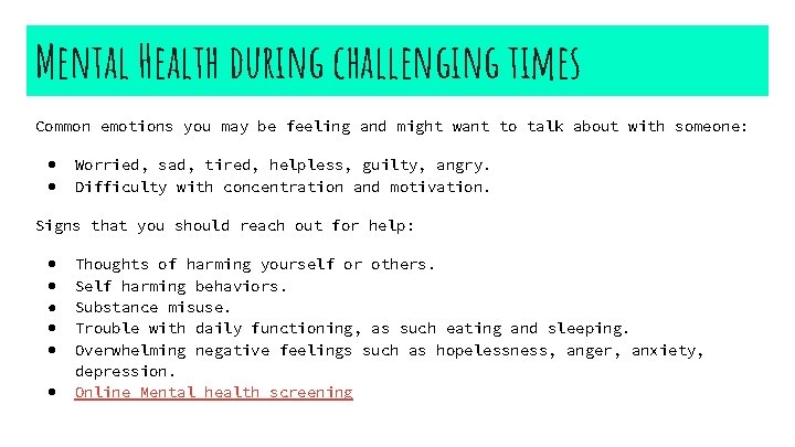 Mental Health during challenging times Common emotions you may be feeling and might want