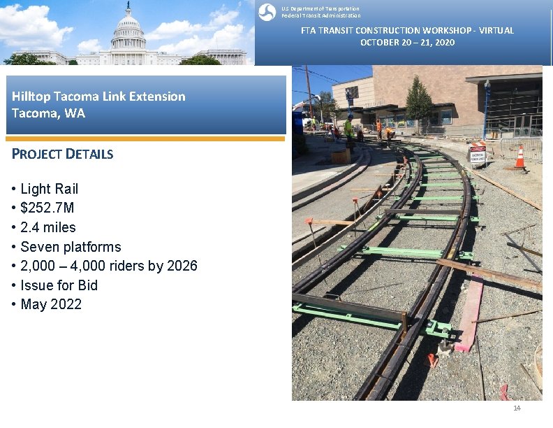 U. S Department of Transportation Federal Transit Administration FTA TRANSIT CONSTRUCTION WORKSHOP - VIRTUAL