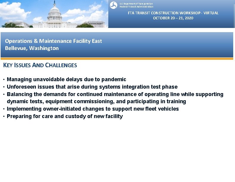 U. S Department of Transportation Federal Transit Administration FTA TRANSIT CONSTRUCTION WORKSHOP - VIRTUAL