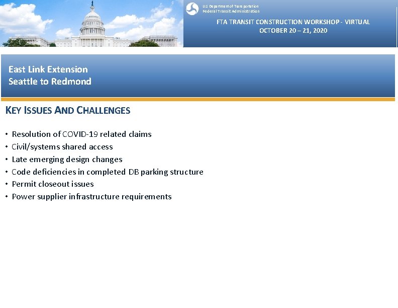 U. S Department of Transportation Federal Transit Administration FTA TRANSIT CONSTRUCTION WORKSHOP - VIRTUAL