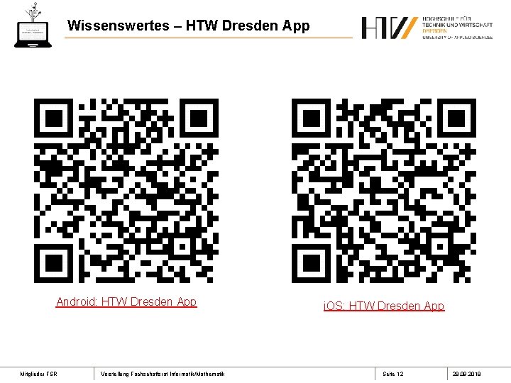 Wissenswertes – HTW Dresden App Android: HTW Dresden App Mitglieder FSR Vorstellung Fachschaftsrat Informatik/Mathematik