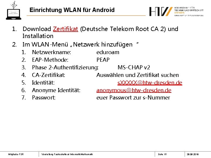 Einrichtung WLAN für Android 1. Download Zertifikat (Deutsche Telekom Root CA 2) und Installation