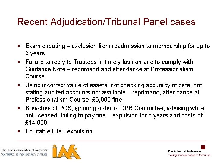 Recent Adjudication/Tribunal Panel cases § Exam cheating – exclusion from readmission to membership for