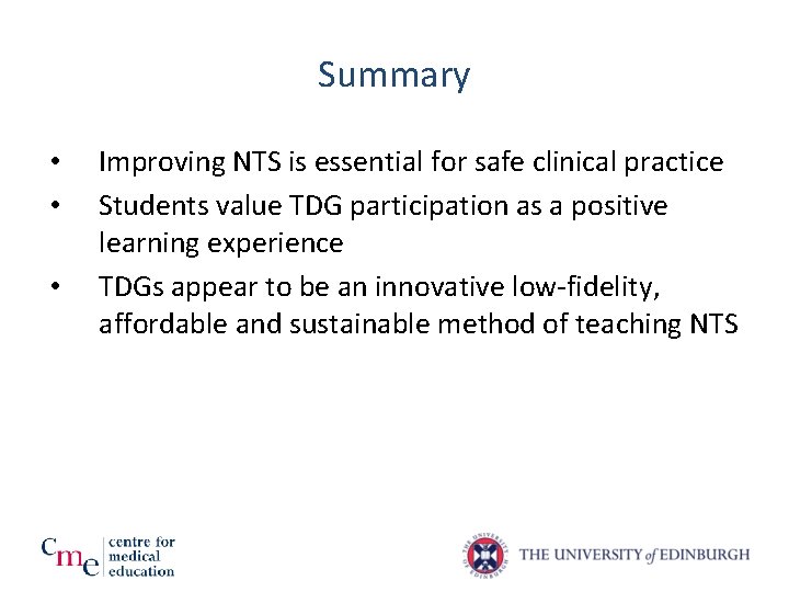 Summary • • • Improving NTS is essential for safe clinical practice Students value Summary • • • Improving NTS is essential for safe clinical practice Students value