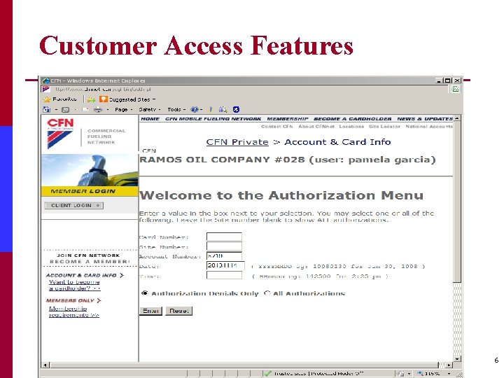 Customer Access Features 6 