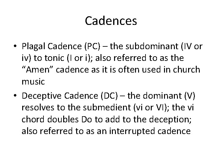 Cadences AP Music Theory Mr Silvagni Scale degree