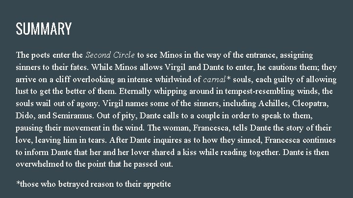 SUMMARY The poets enter the Second Circle to see Minos in the way of SUMMARY The poets enter the Second Circle to see Minos in the way of