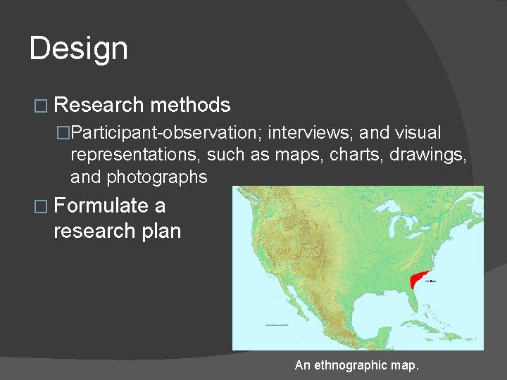 A Qualitative Research Strategy ETHNOGRAPHY Overview of Ethnography