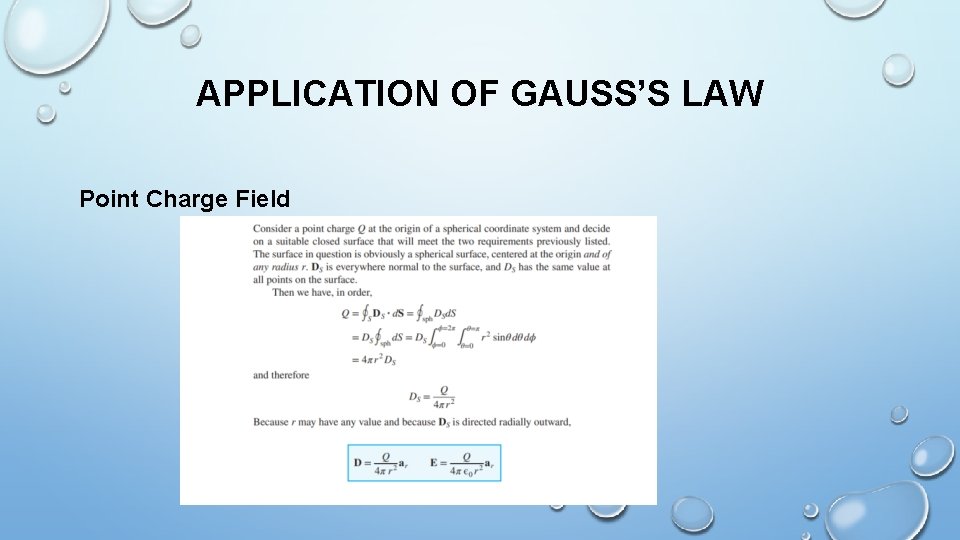 APPLICATION OF GAUSS’S LAW Point Charge Field 