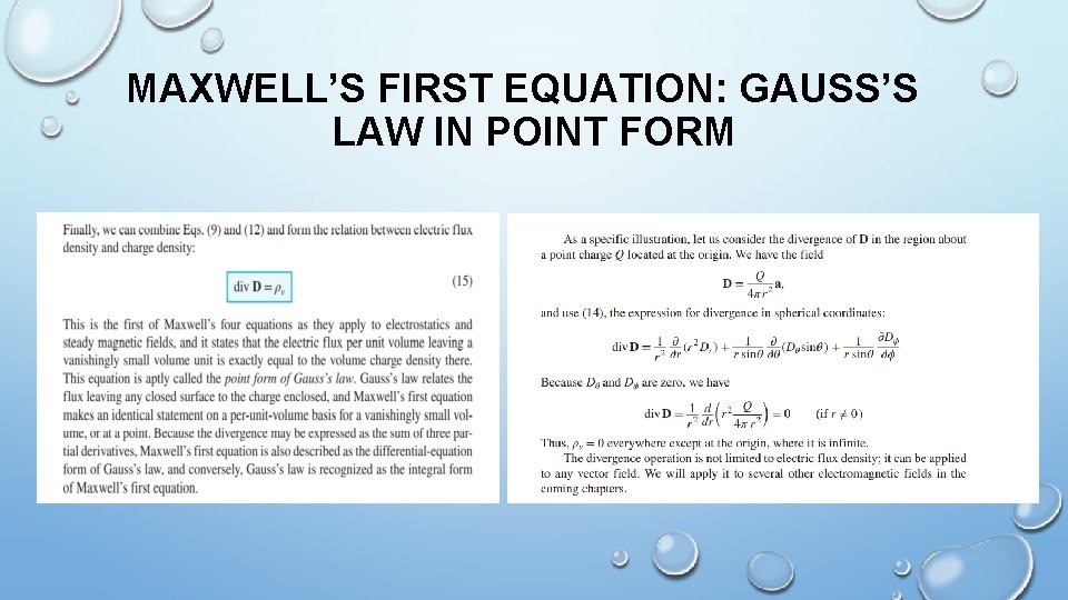 MAXWELL’S FIRST EQUATION: GAUSS’S LAW IN POINT FORM 