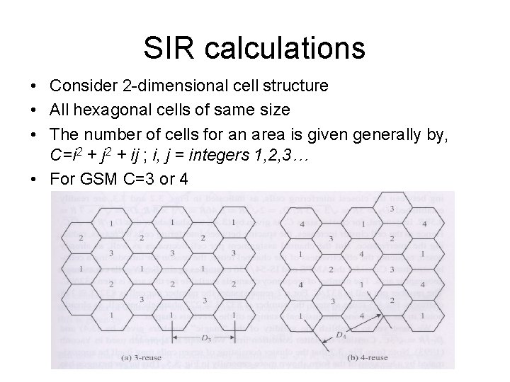 SIR calculations • Consider 2 -dimensional cell structure • All hexagonal cells of same