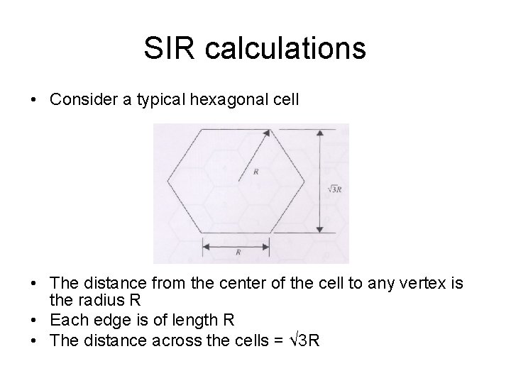SIR calculations • Consider a typical hexagonal cell • The distance from the center