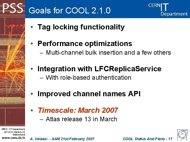Goals for COOL 2. 1. 0 • Tag locking functionality • Performance optimizations –