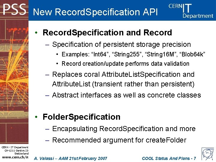 New Record. Specification API • Record. Specification and Record – Specification of persistent storage