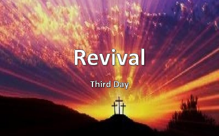 Revival Third Day 