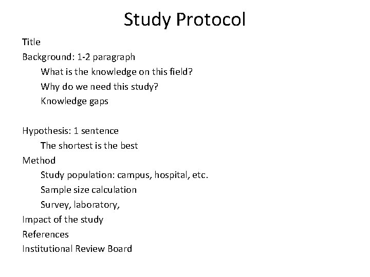 Study Protocol Title Background: 1 -2 paragraph What is the knowledge on this field?