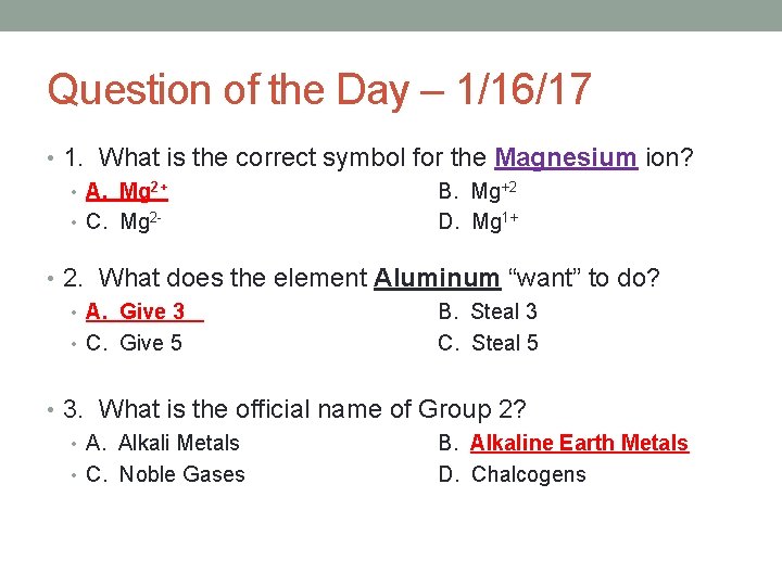 Question of the Day – 1/16/17 • 1. What is the correct symbol for