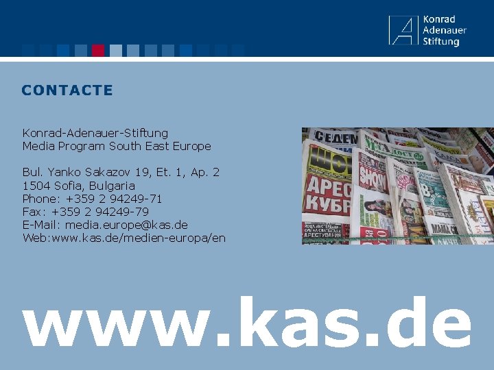 Konrad-Adenauer-Stiftung Media Program South East Europe Bul. Yanko Sakazov 19, Et. 1, Ap. 2