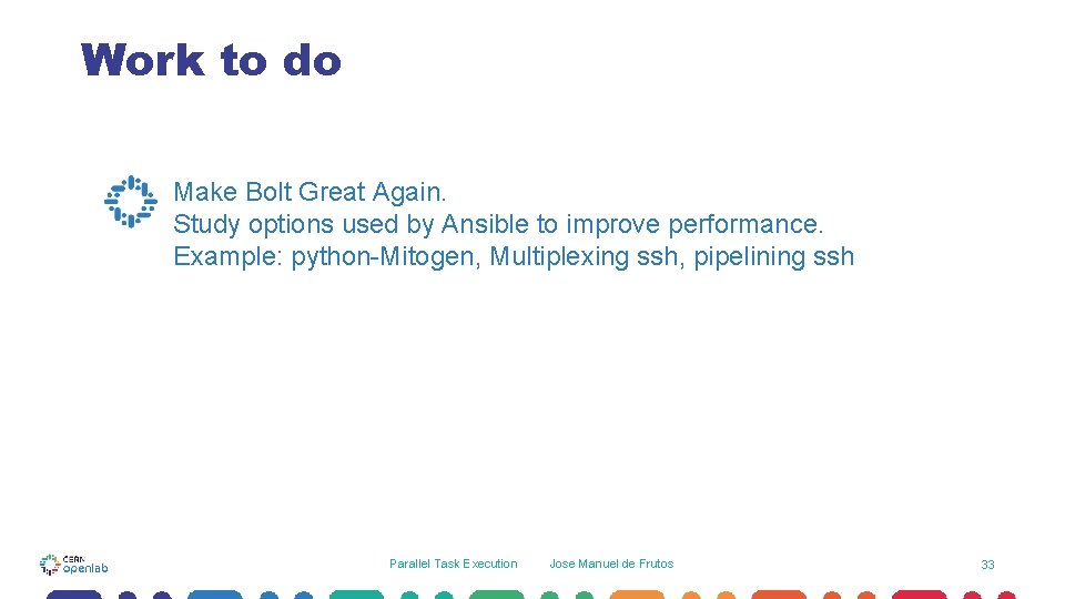 Work to do Make Bolt Great Again. Study options used by Ansible to improve Work to do Make Bolt Great Again. Study options used by Ansible to improve