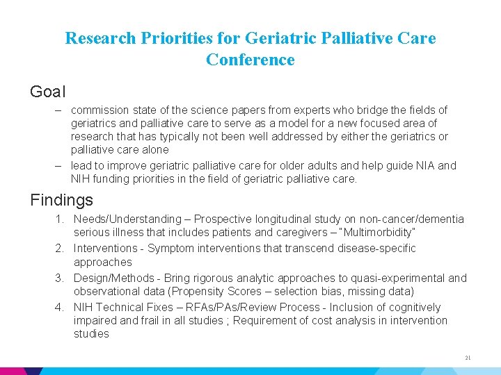 Research Priorities for Geriatric Palliative Care Conference Goal – commission state of the science