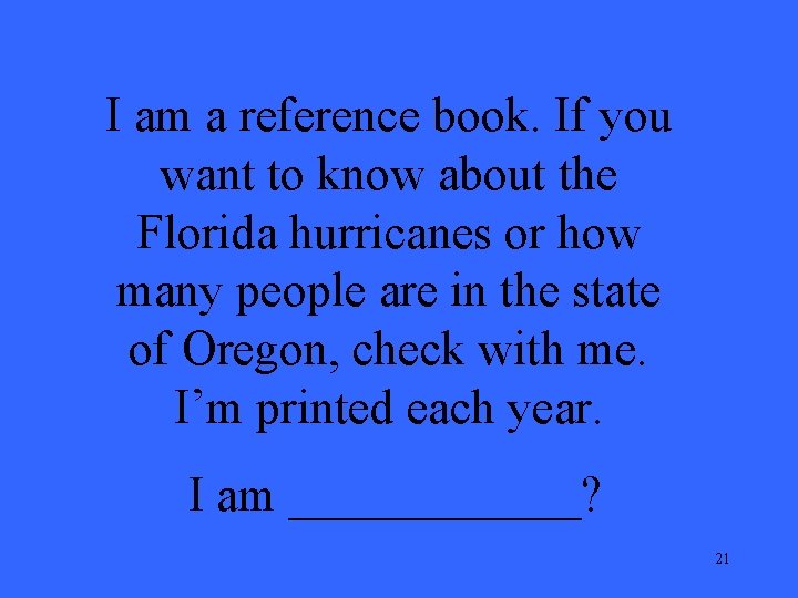 I am a reference book. If you want to know about the Florida hurricanes