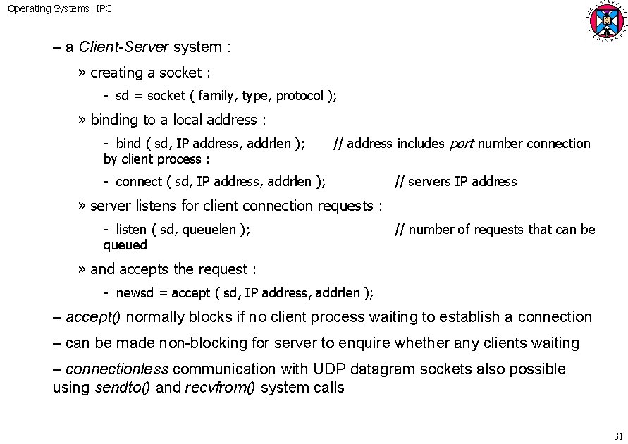 Operating Systems: IPC – a Client-Server system : » creating a socket : sd