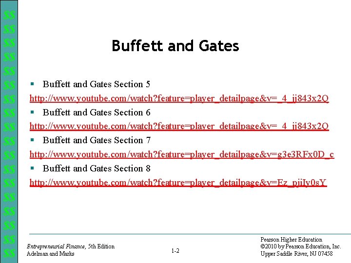 $$ $$ $$ $$ $$ Buffett and Gates § Buffett and Gates Section 5