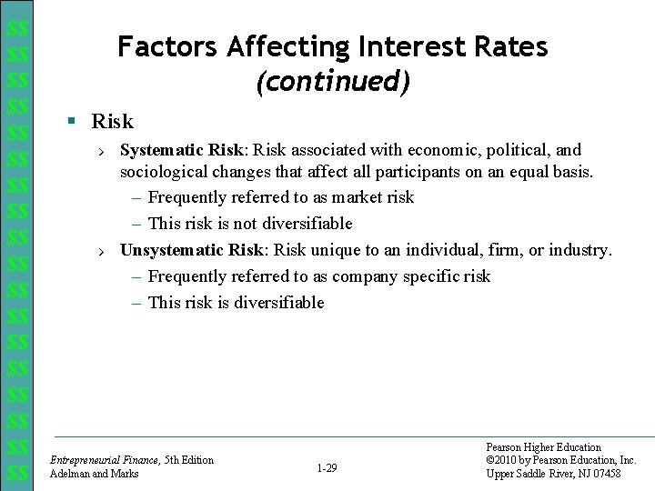 $$ $$ $$ $$ $$ Factors Affecting Interest Rates (continued) § Risk › Systematic