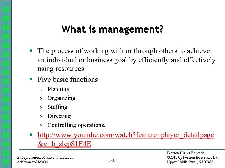 $$ $$ $$ $$ $$ What is management? § The process of working with