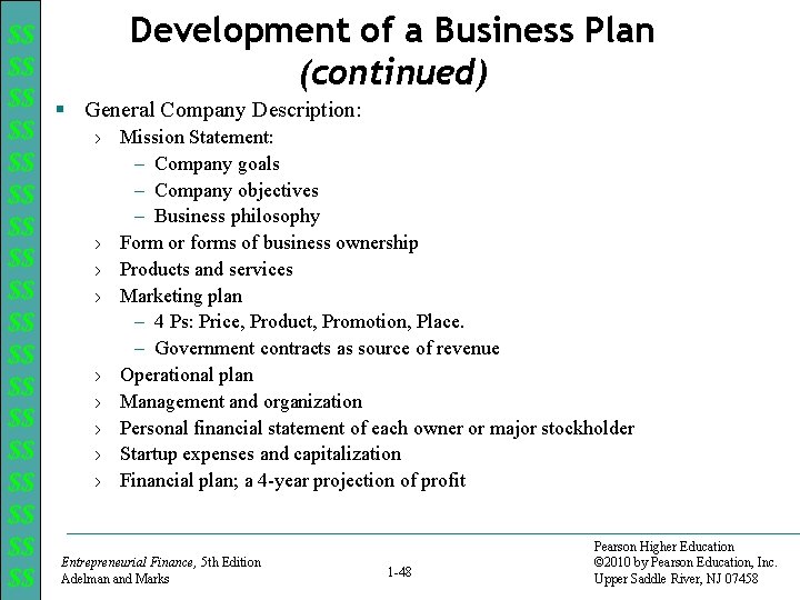 Development of a Business Plan $$ $$ (continued) $$ § General Company Description: $$
