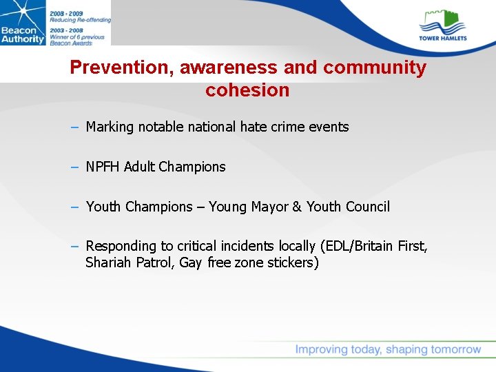 Prevention, awareness and community cohesion – Marking notable national hate crime events – NPFH