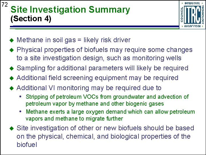 72 Site Investigation Summary (Section 4) u u u Methane in soil gas =