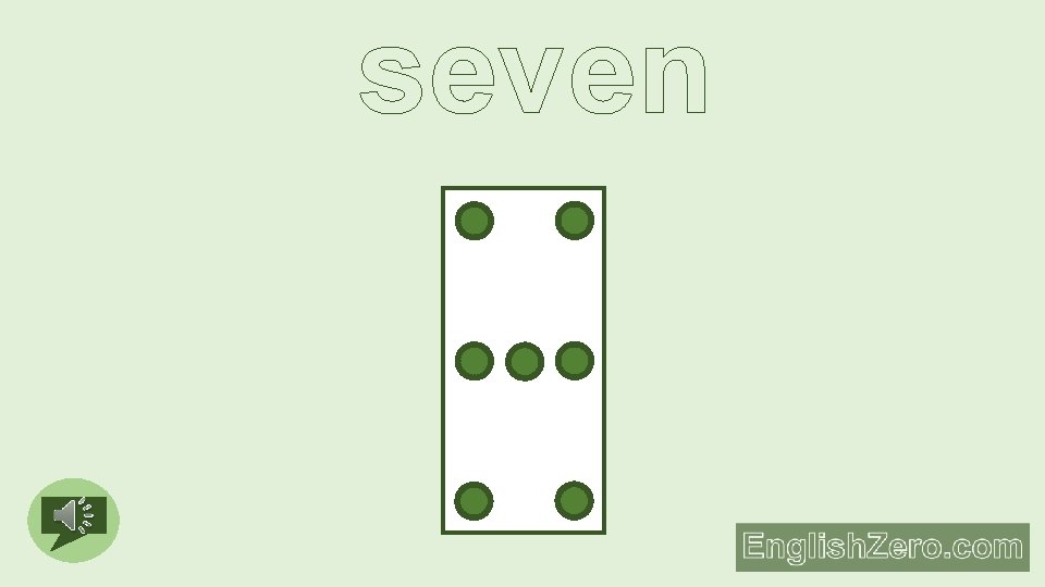 seven 