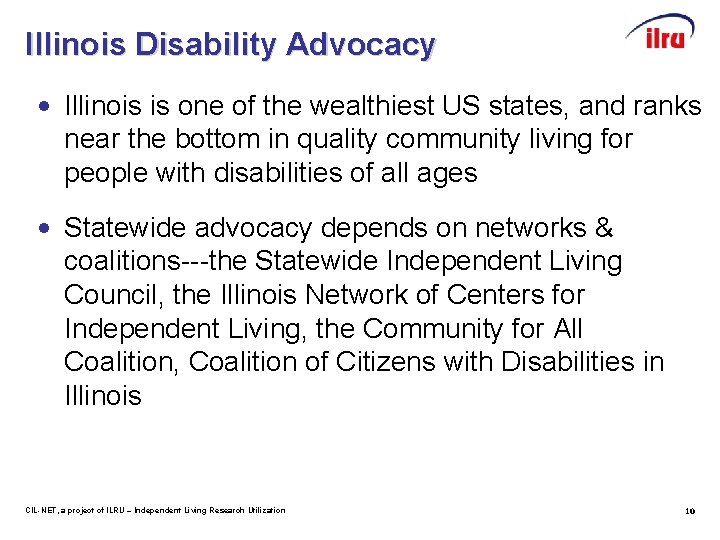 Illinois Disability Advocacy • Illinois is one of the wealthiest US states, and ranks