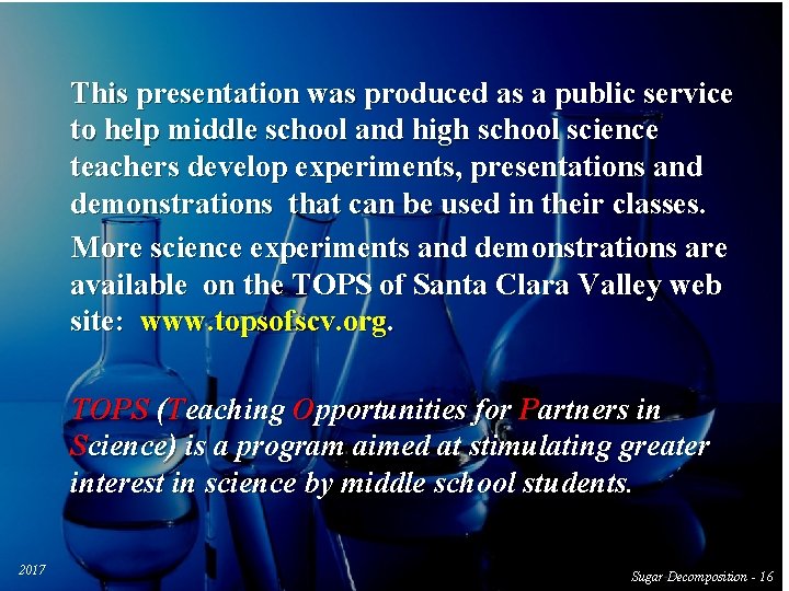 This presentation was produced as a public service to help middle school and high