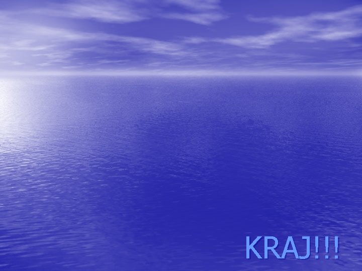 KRAJ!!! 