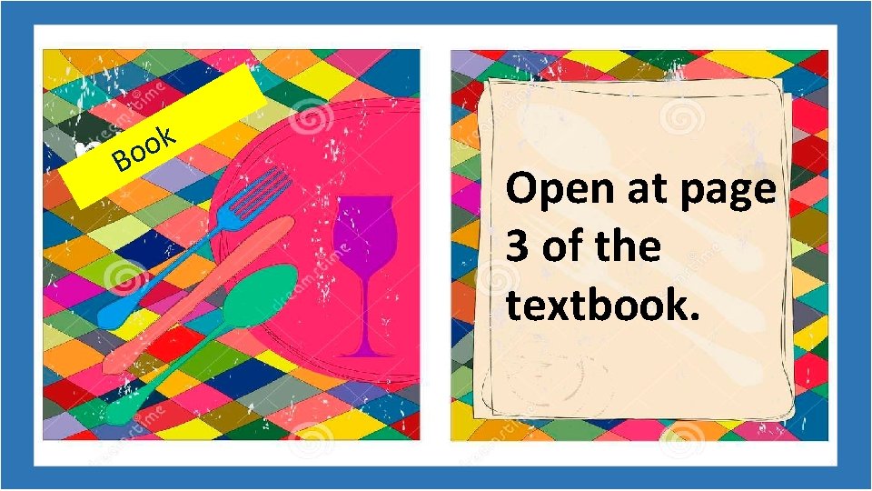 B k o o Open at page 3 of the textbook. 