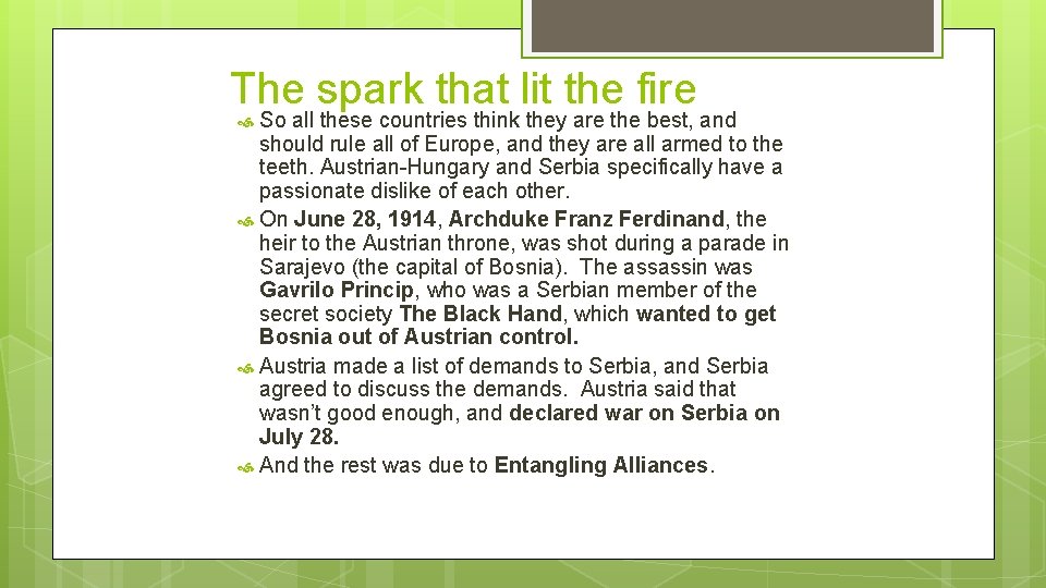 The spark that lit the fire So all these countries think they are the