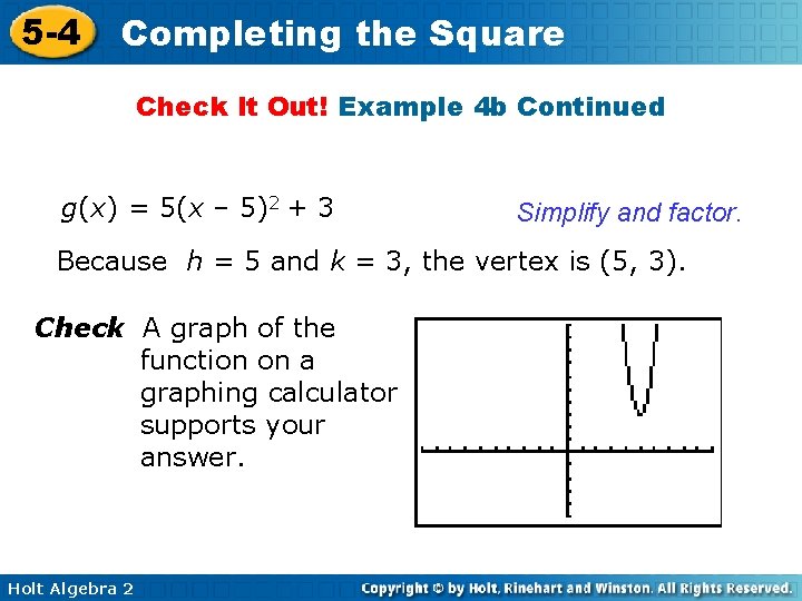 5 -4 Completing the Square Check It Out! Example 4 b Continued g(x) =