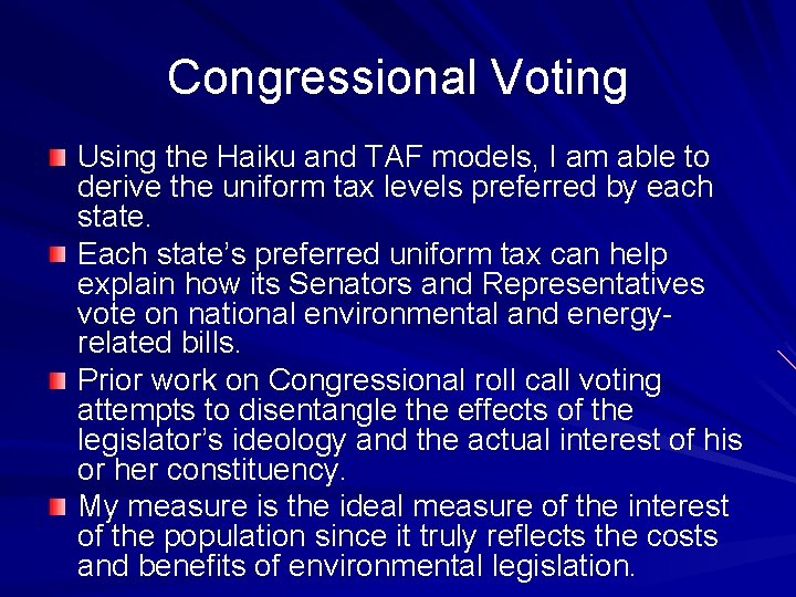 Congressional Voting Using the Haiku and TAF models, I am able to derive the