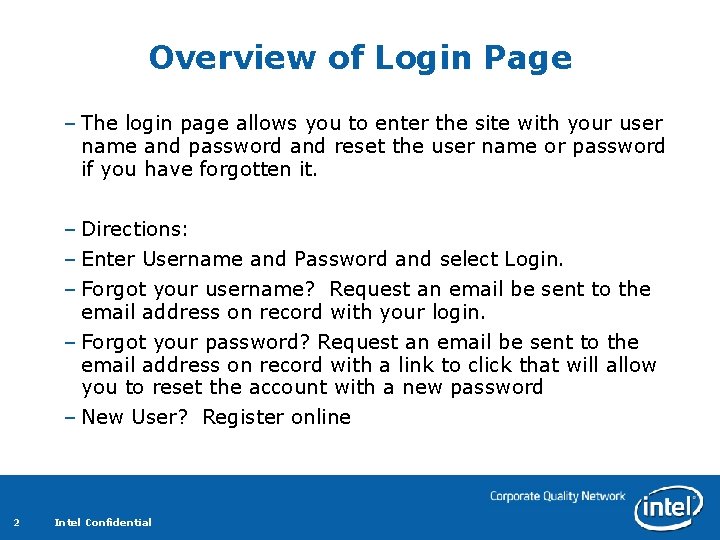 Overview of Login Page – The login page allows you to enter the site Overview of Login Page – The login page allows you to enter the site
