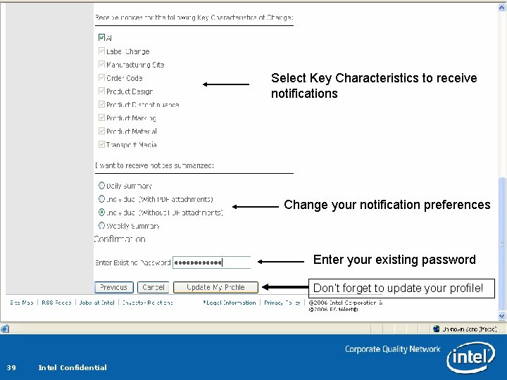 Select Key Characteristics to receive notifications Change your notification preferences Enter your existing password Select Key Characteristics to receive notifications Change your notification preferences Enter your existing password