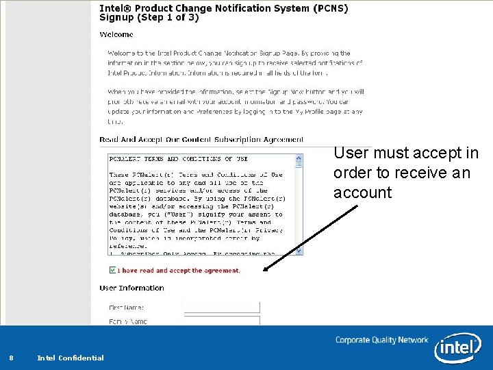 User must accept in order to receive an account 8 Intel Confidential User must accept in order to receive an account 8 Intel Confidential