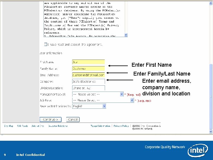 Enter First Name Enter Family/Last Name Enter email address, company name, division and location Enter First Name Enter Family/Last Name Enter email address, company name, division and location