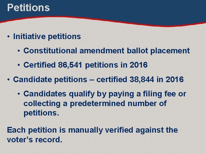 Petitions • Initiative petitions • Constitutional amendment ballot placement • Certified 86, 541 petitions